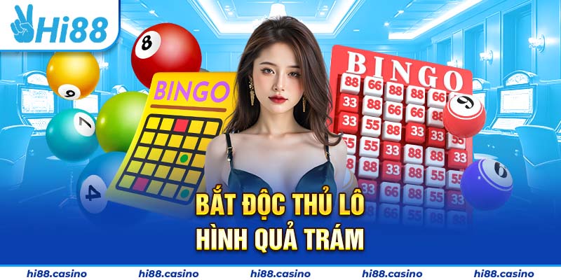 Bắt độc thủ lô theo hình quả trám
